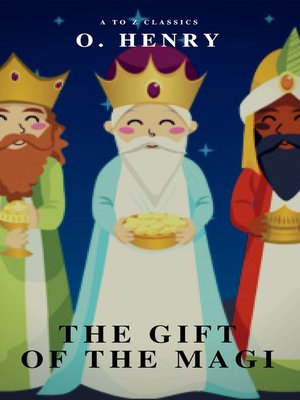cover image of The Gift of the Magi (A to Z Classics)